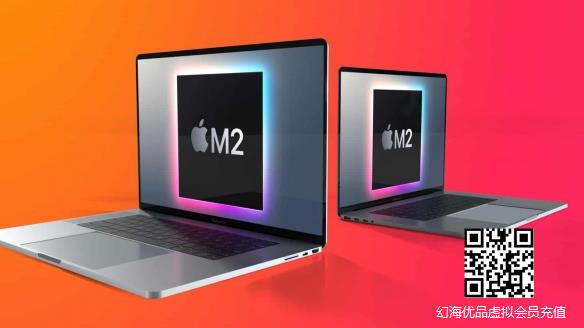 爆料：苹果正在测试9款搭载新M2芯片的Mac电脑！